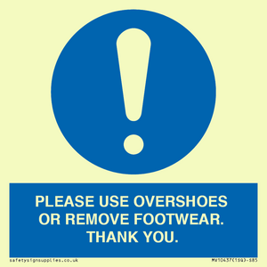PLEASE USE OVERSHOES OR REMOVE FOOTWEAR. THANK YOU.